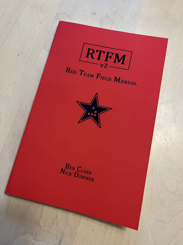 Red Team Field Manual by Ben Clark and Nick Downer